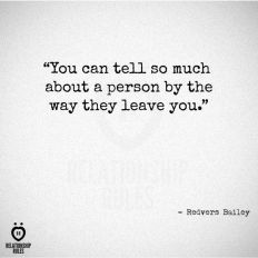 the way they leave you